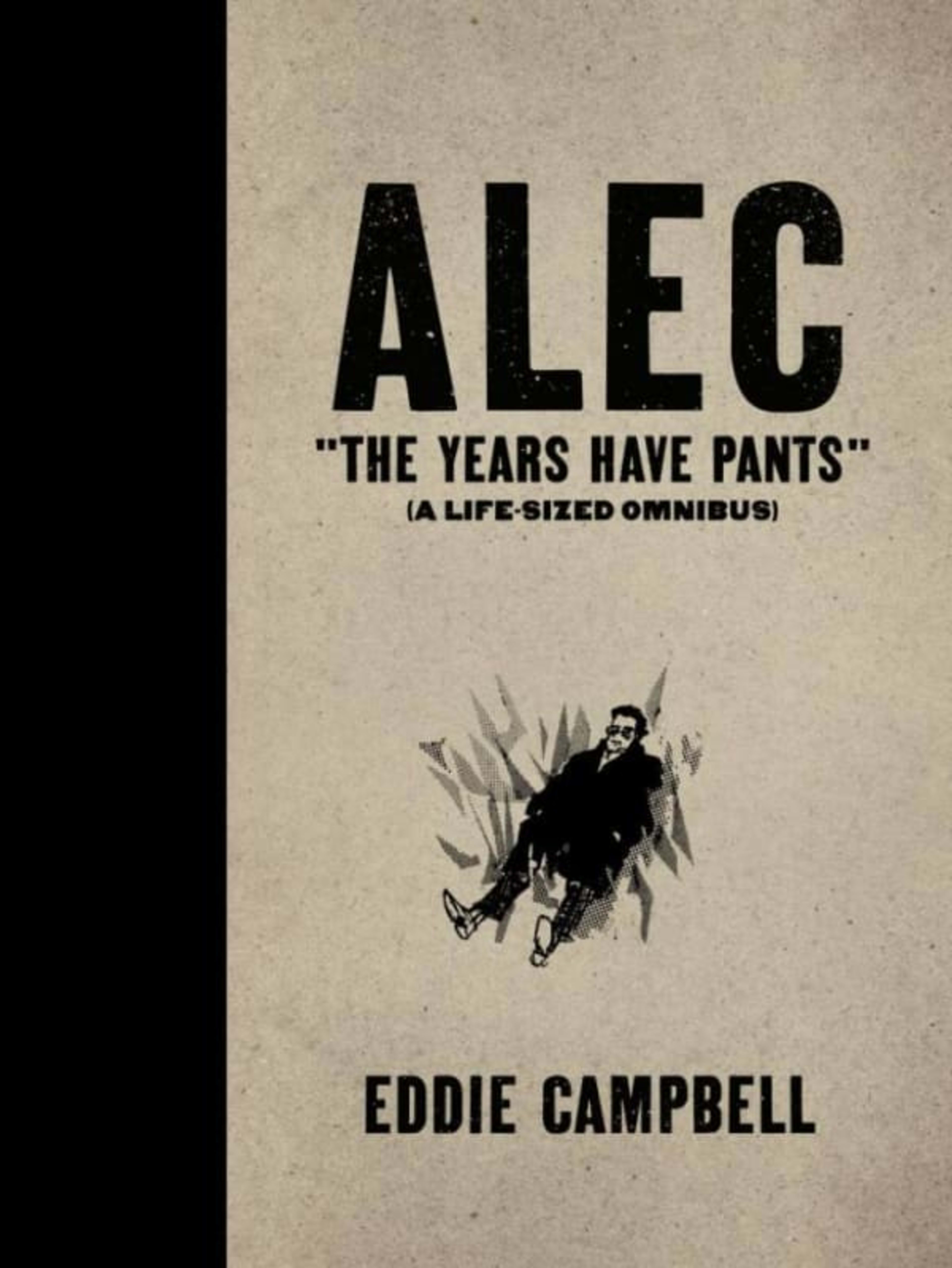 Alec: The Years Have Pants cover — © Top Shelf
