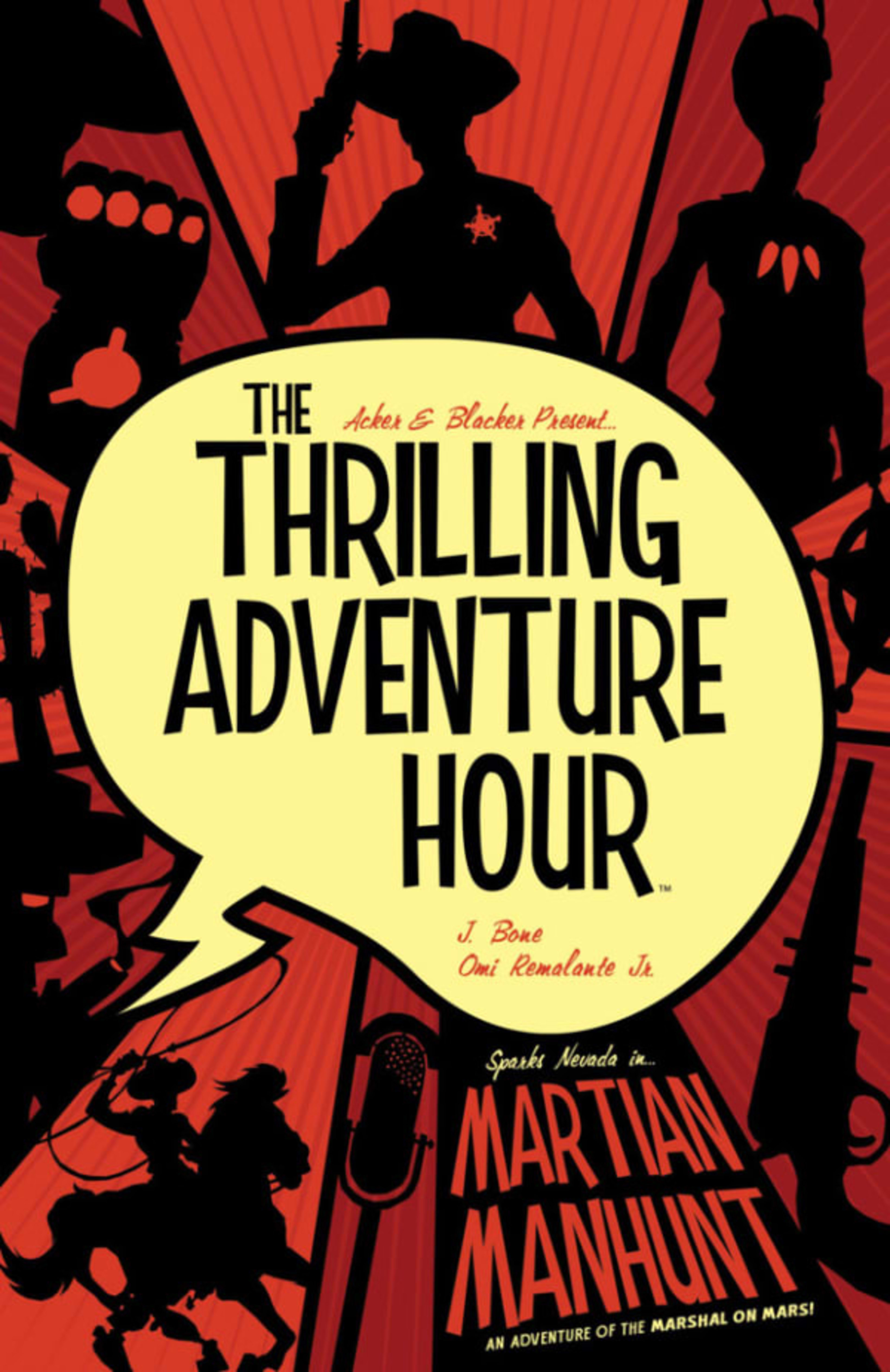 The Thrilling Adventure Hour: Martian Manhunt cover — © Boom! Studios