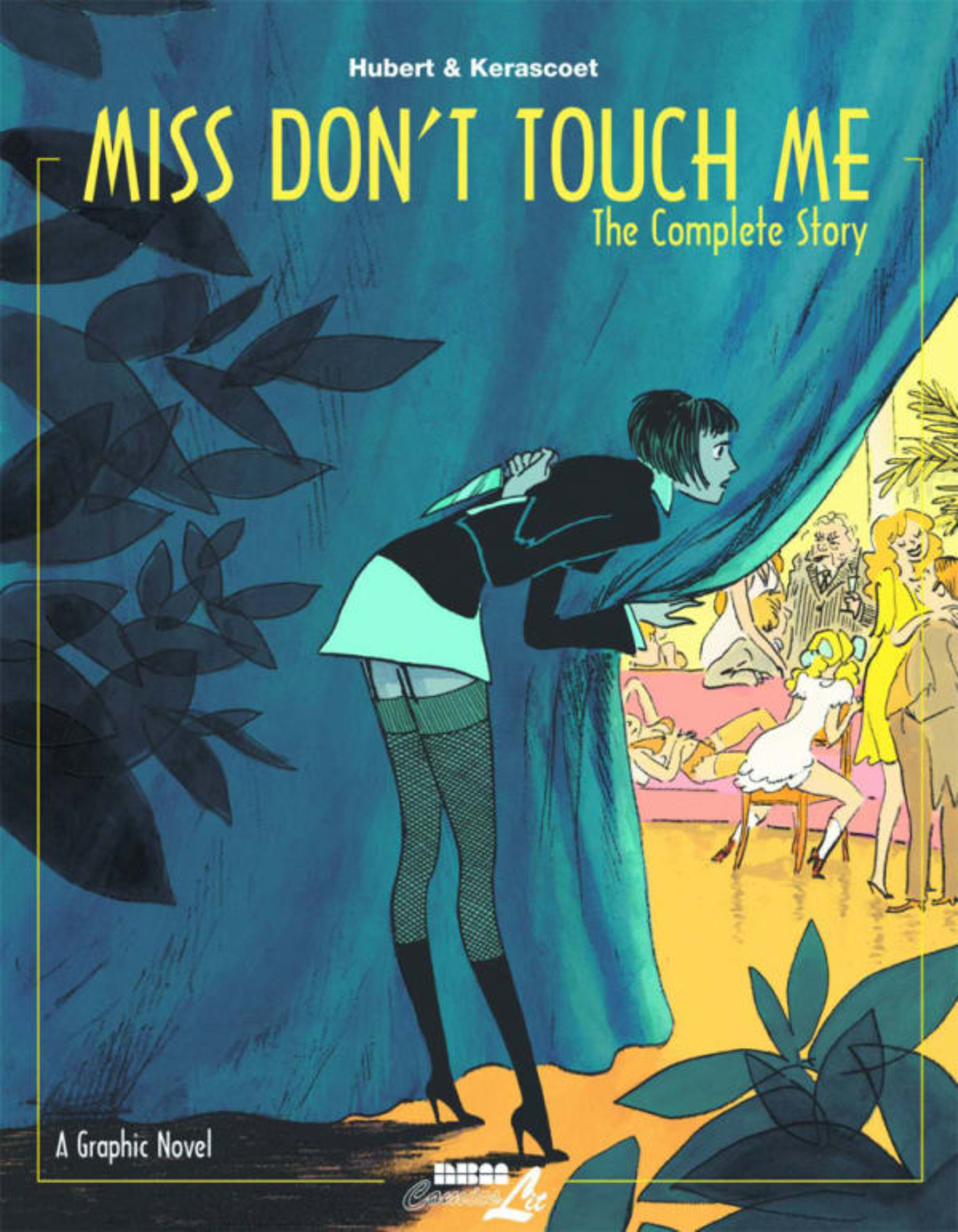 Miss Don't Touch Me: The Complete Story cover — © NBM