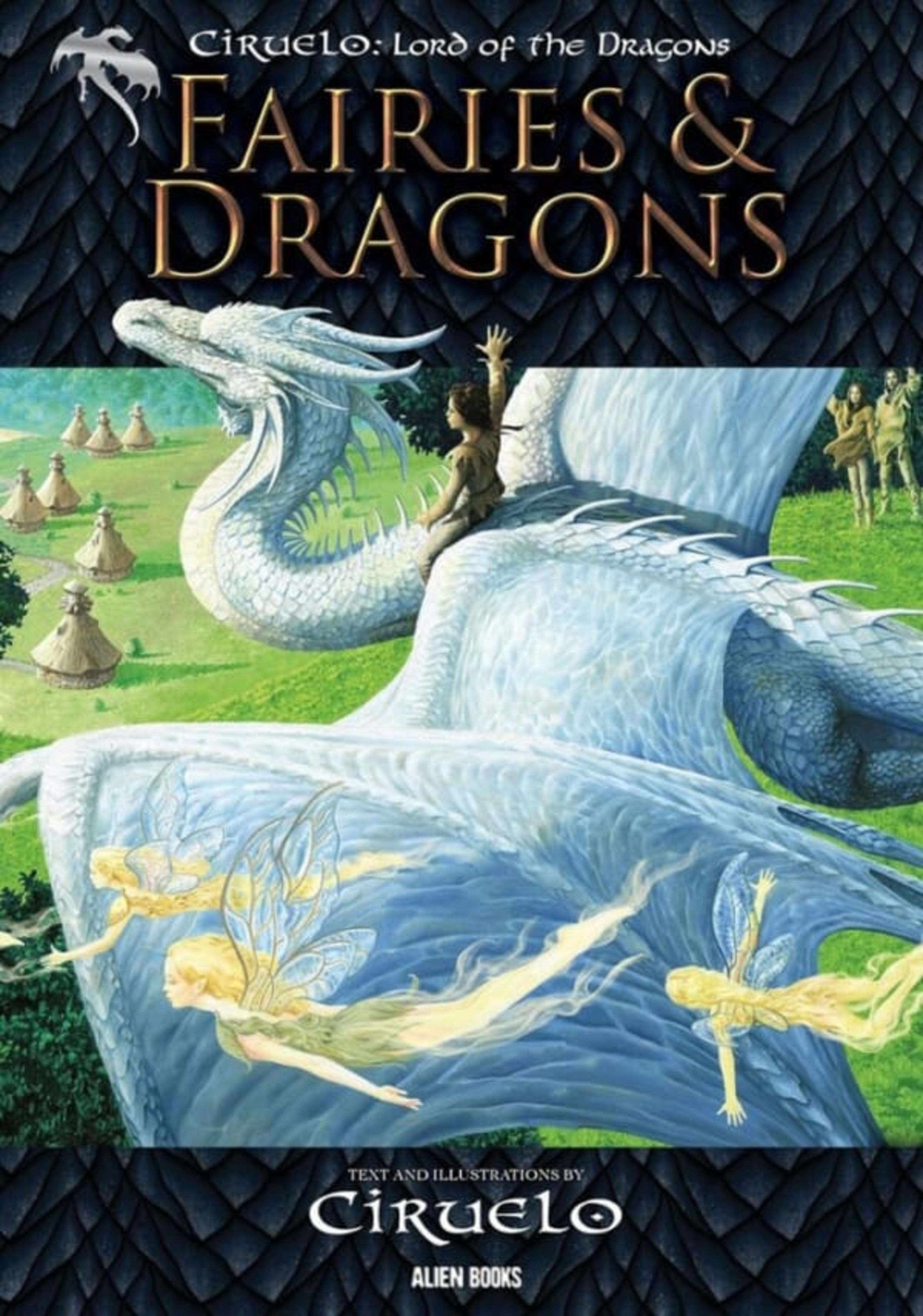 Ciruelo: Lord of the Dragons: Fairies & Dragons cover — © Alien Books