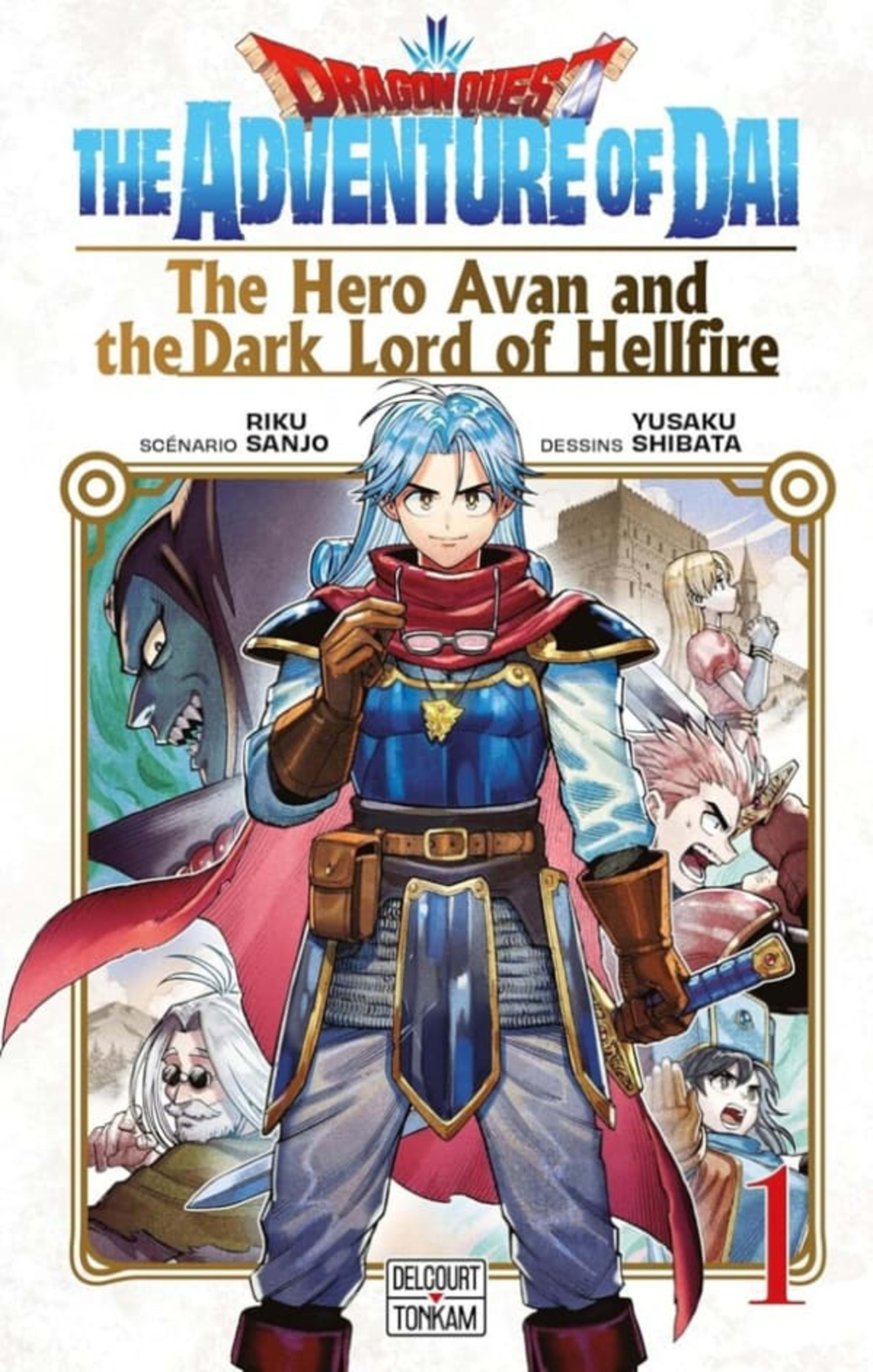 Dragon Quest - The Adventure of Dai - The Hero Avan and the Dark Lord of Hellfire cover — © Delcourt