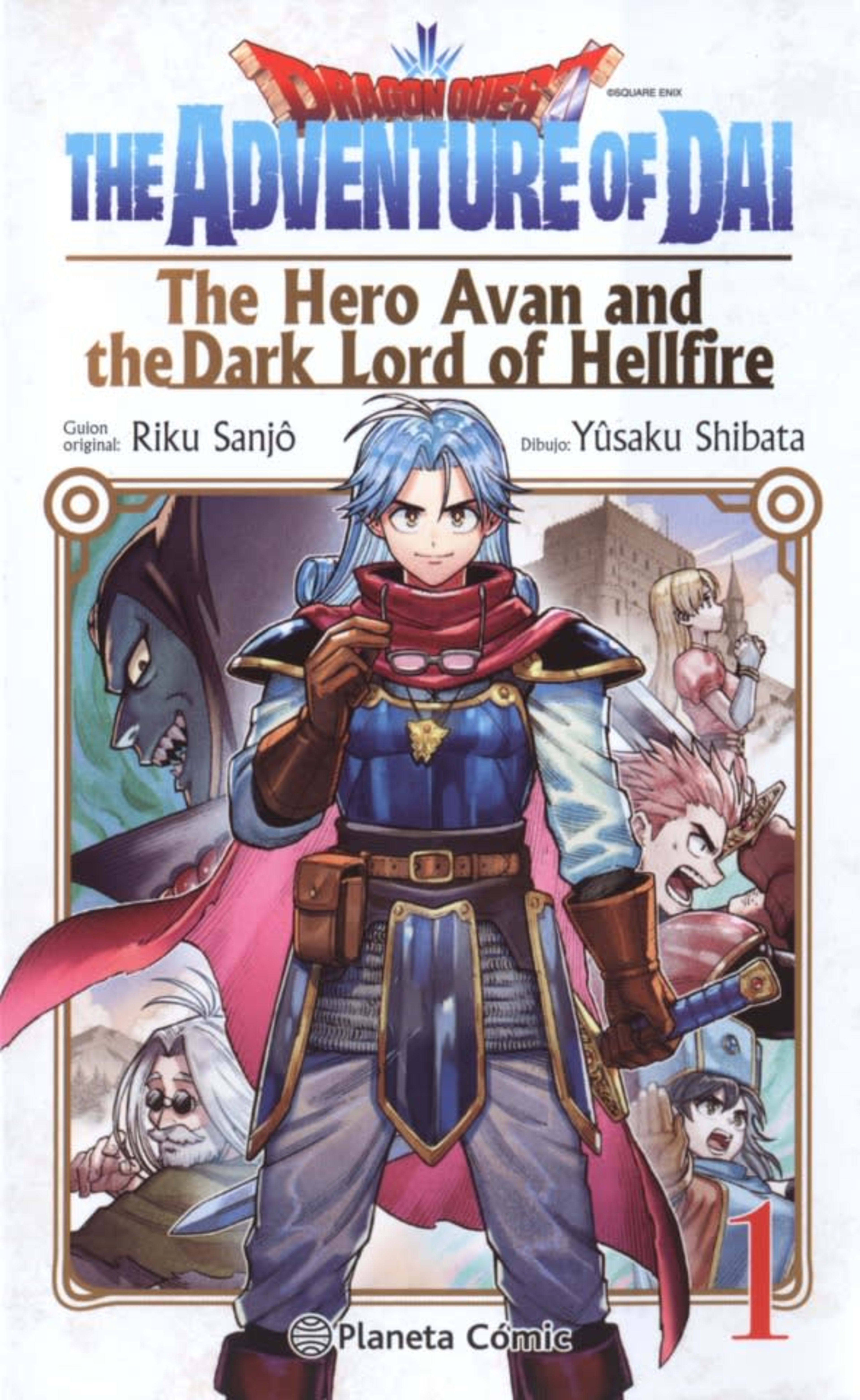Dragon Quest The Adventure of Dai - The Hero Avan and the Dark Lord of Hellfire cover — © Planeta DeAgostini