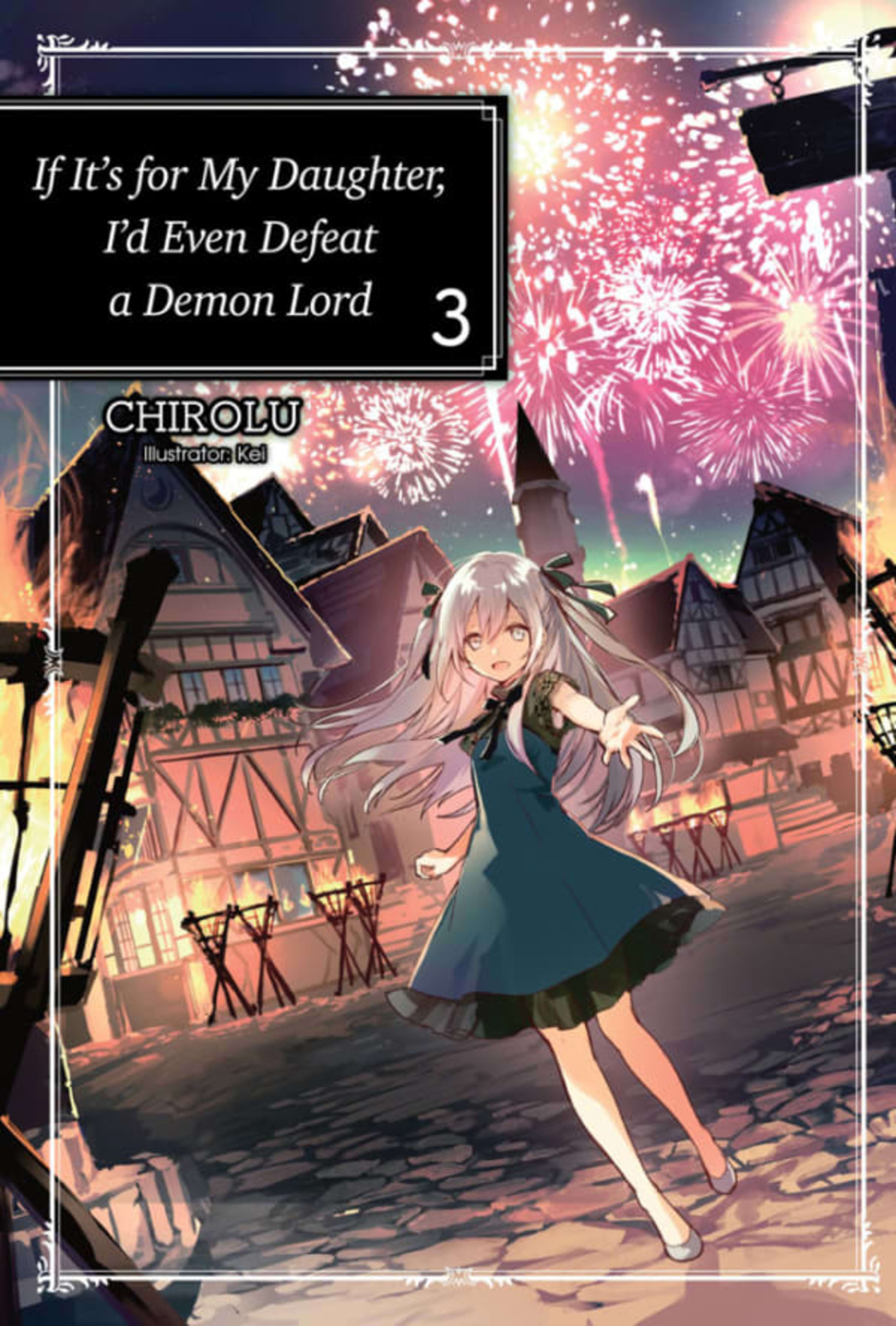 If It's for My Daughter, I'd Even Defeat a Demon Lord 3