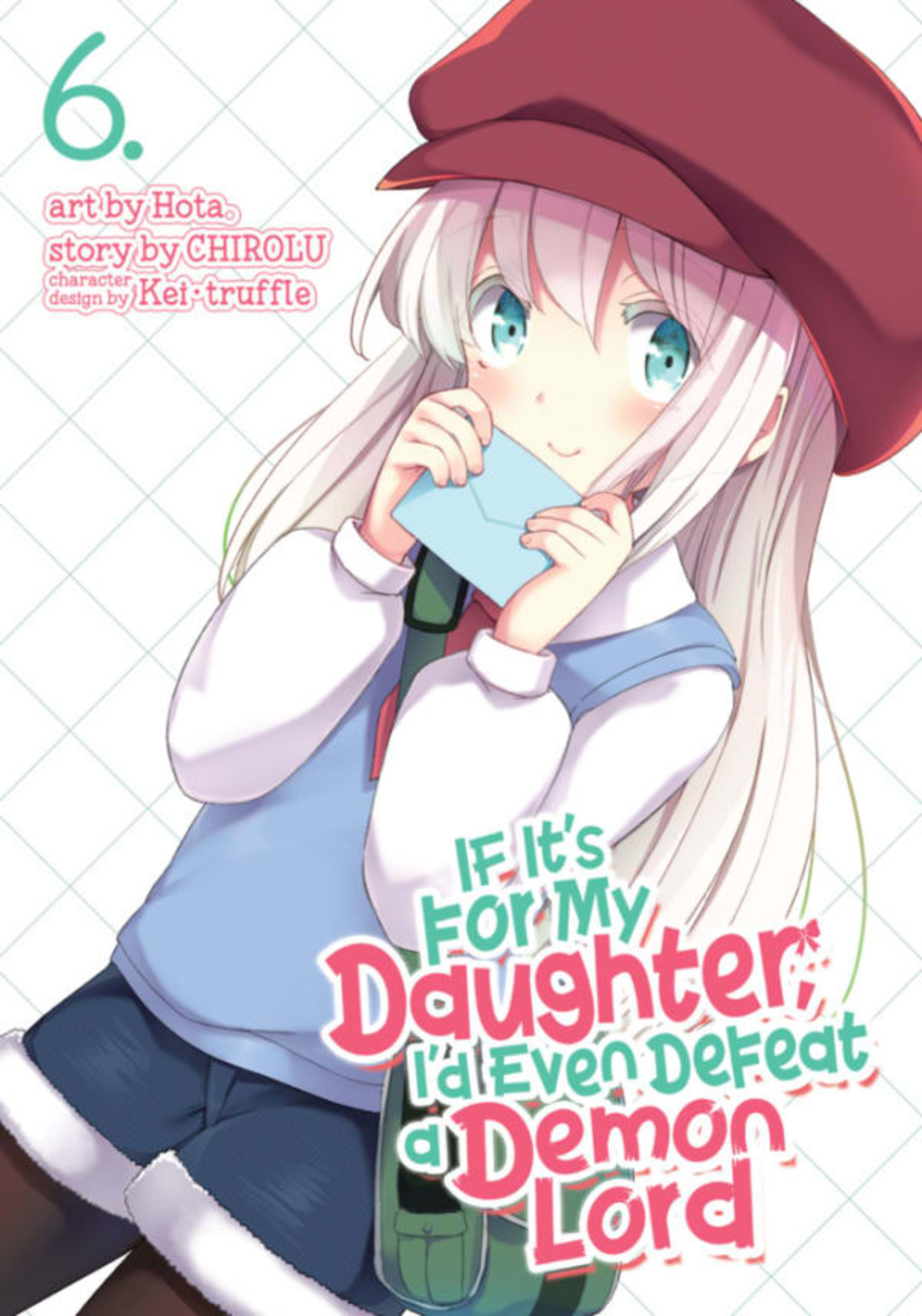 If It's for My Daughter, I'd Even Defeat a Demon Lord 6