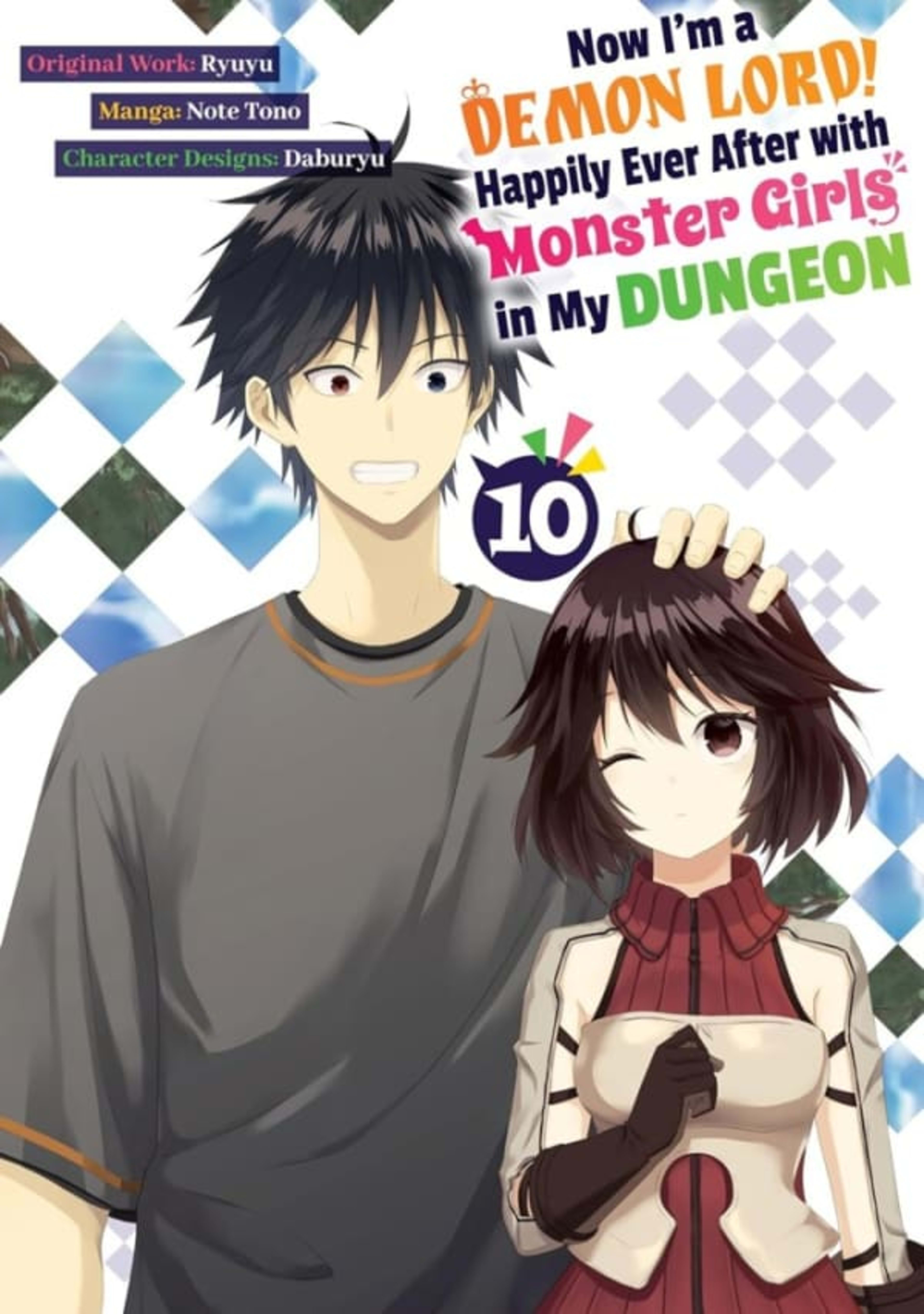 Now I'm a Demon Lord! Happily Ever After with Monster Girls in My Dungeon 10