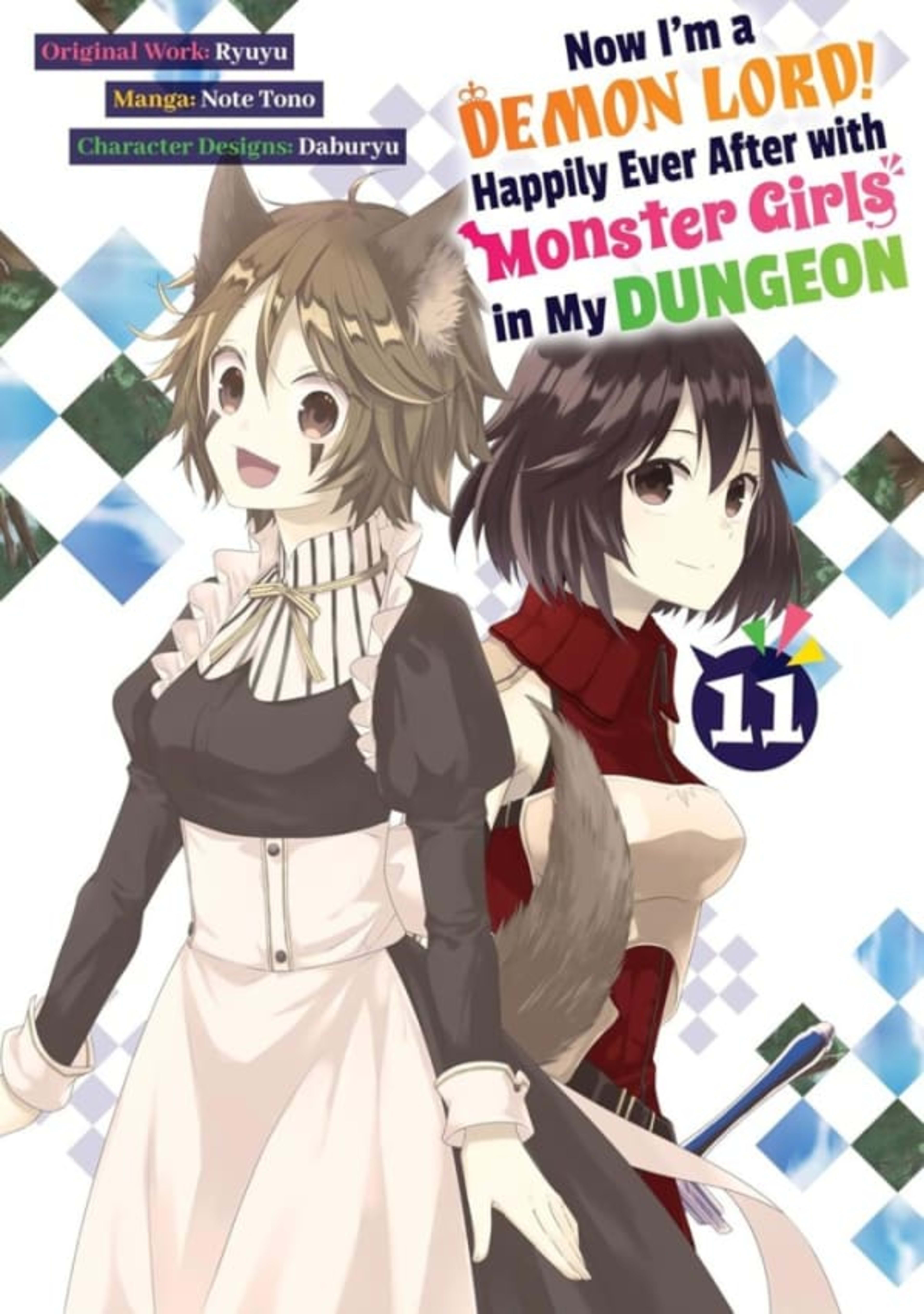 Now I'm a Demon Lord! Happily Ever After with Monster Girls in My Dungeon 11