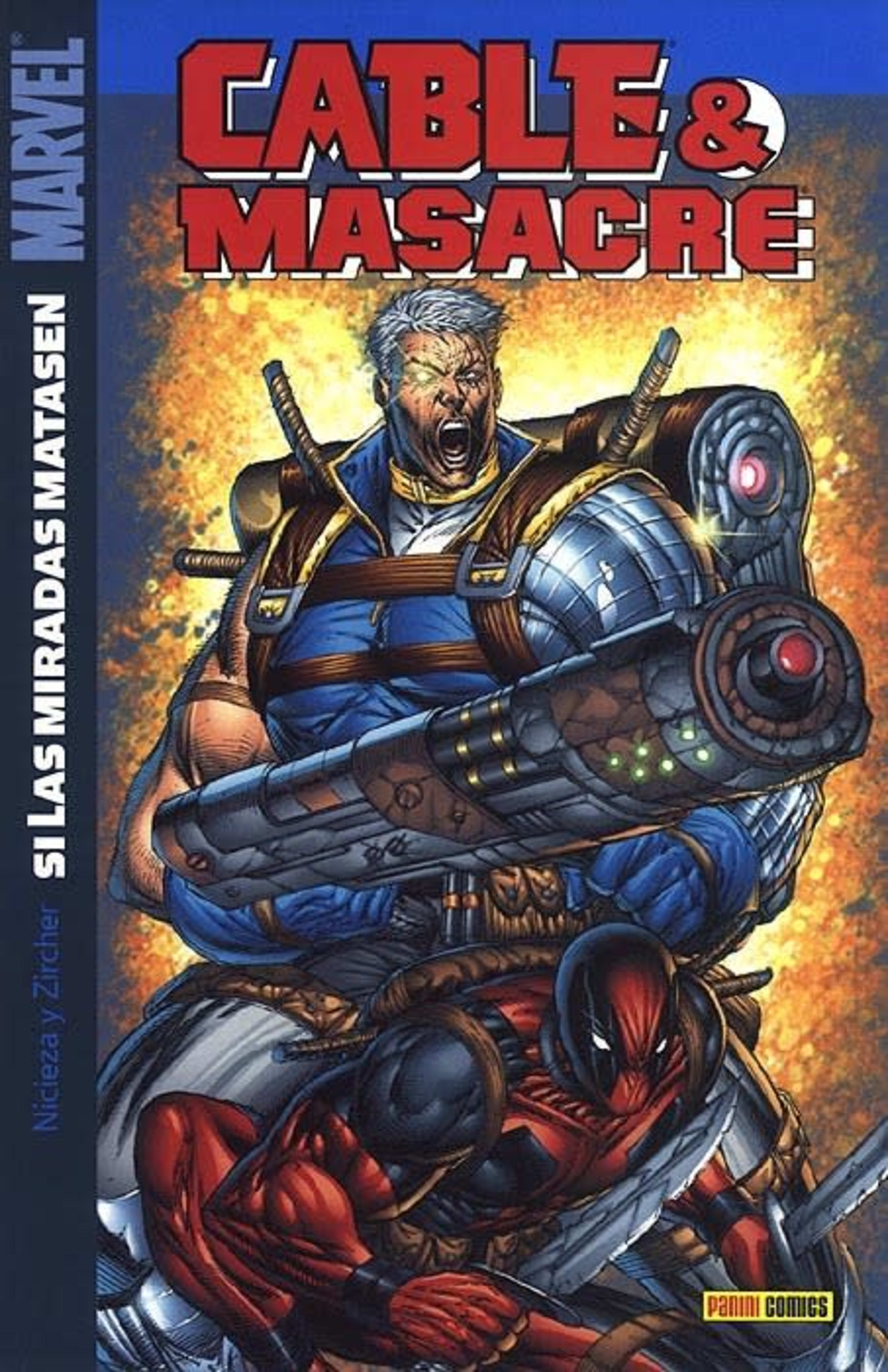 Cable & Masacre: Si las Miradas Matasen cover — © Panini España