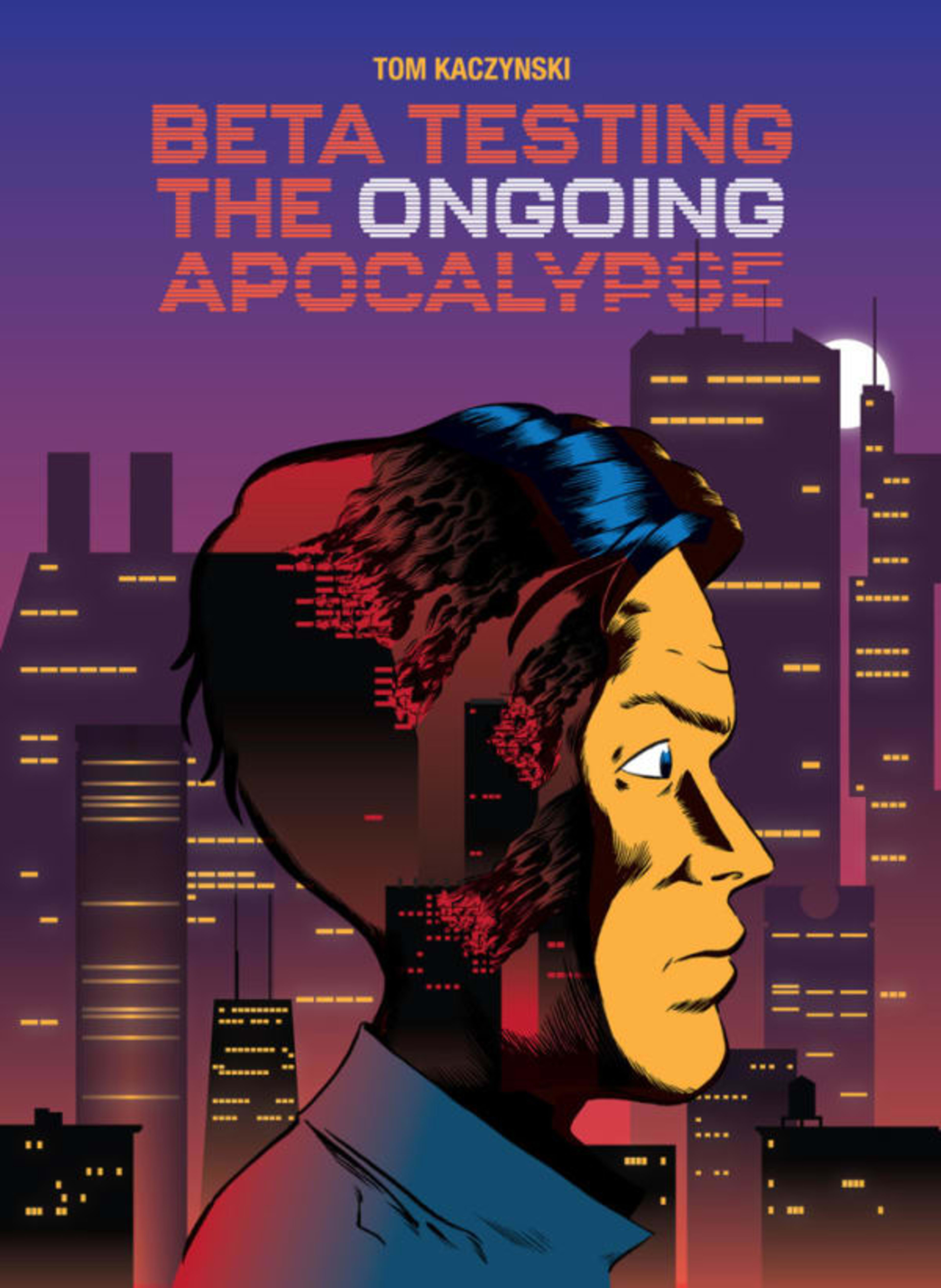Beta Testing the Ongoing Apocalypse cover — © Fantagraphics