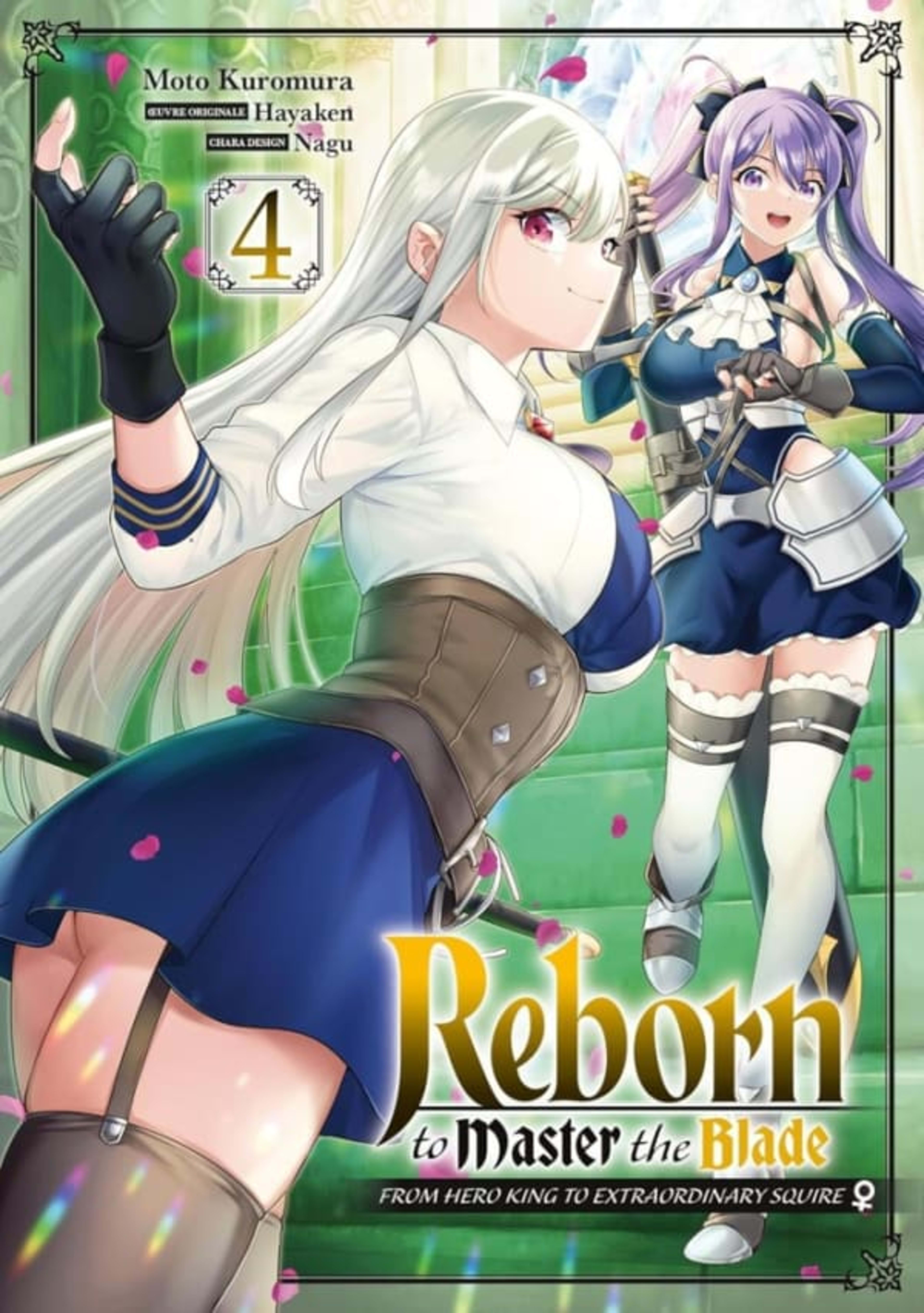Reborn to Master the Blade: From Hero-King to Extraordinary Squire ♀ 4