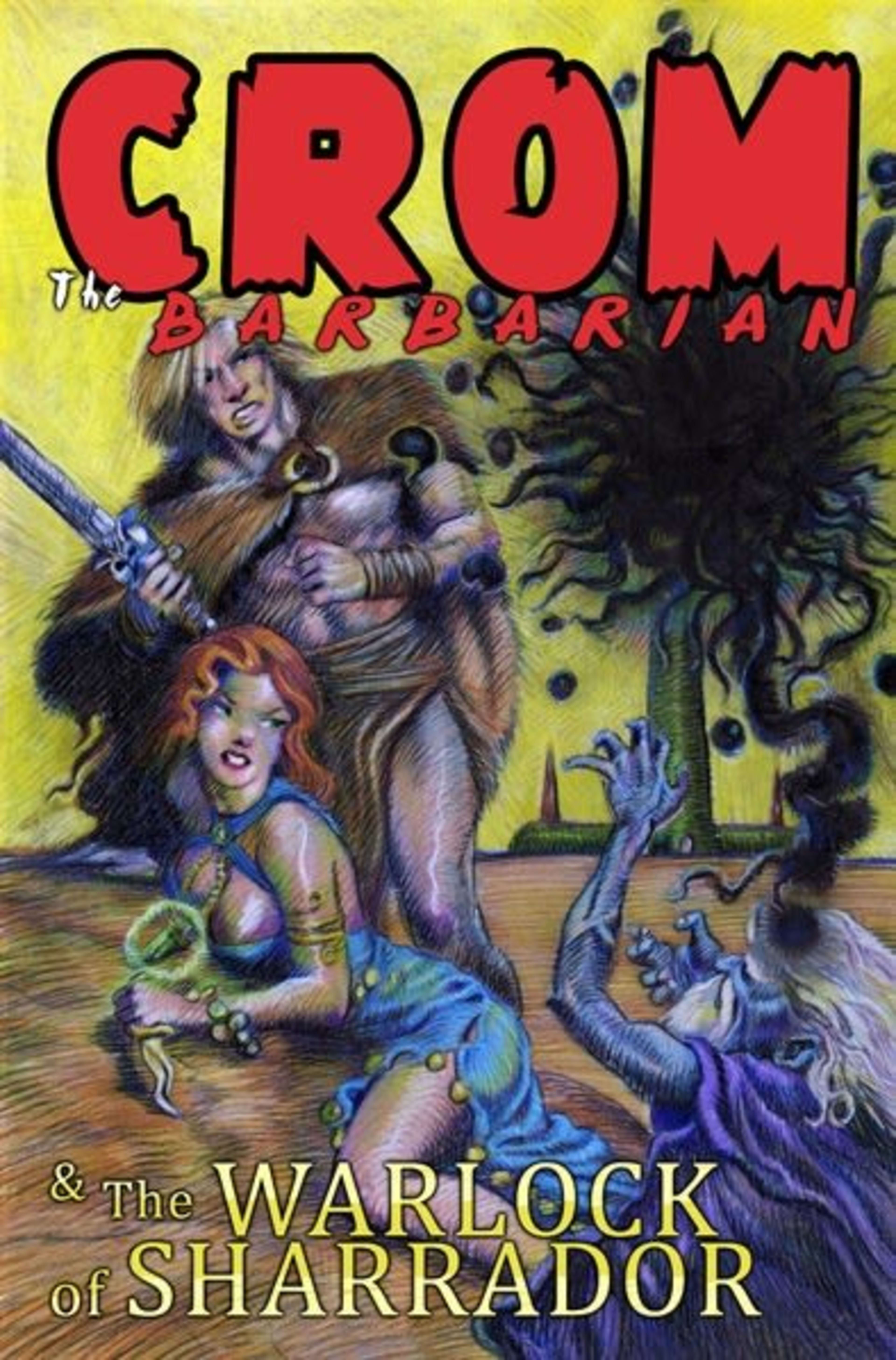 Crom the Barbarian & the Warlock of Sharrador cover — © Unknown Publisher