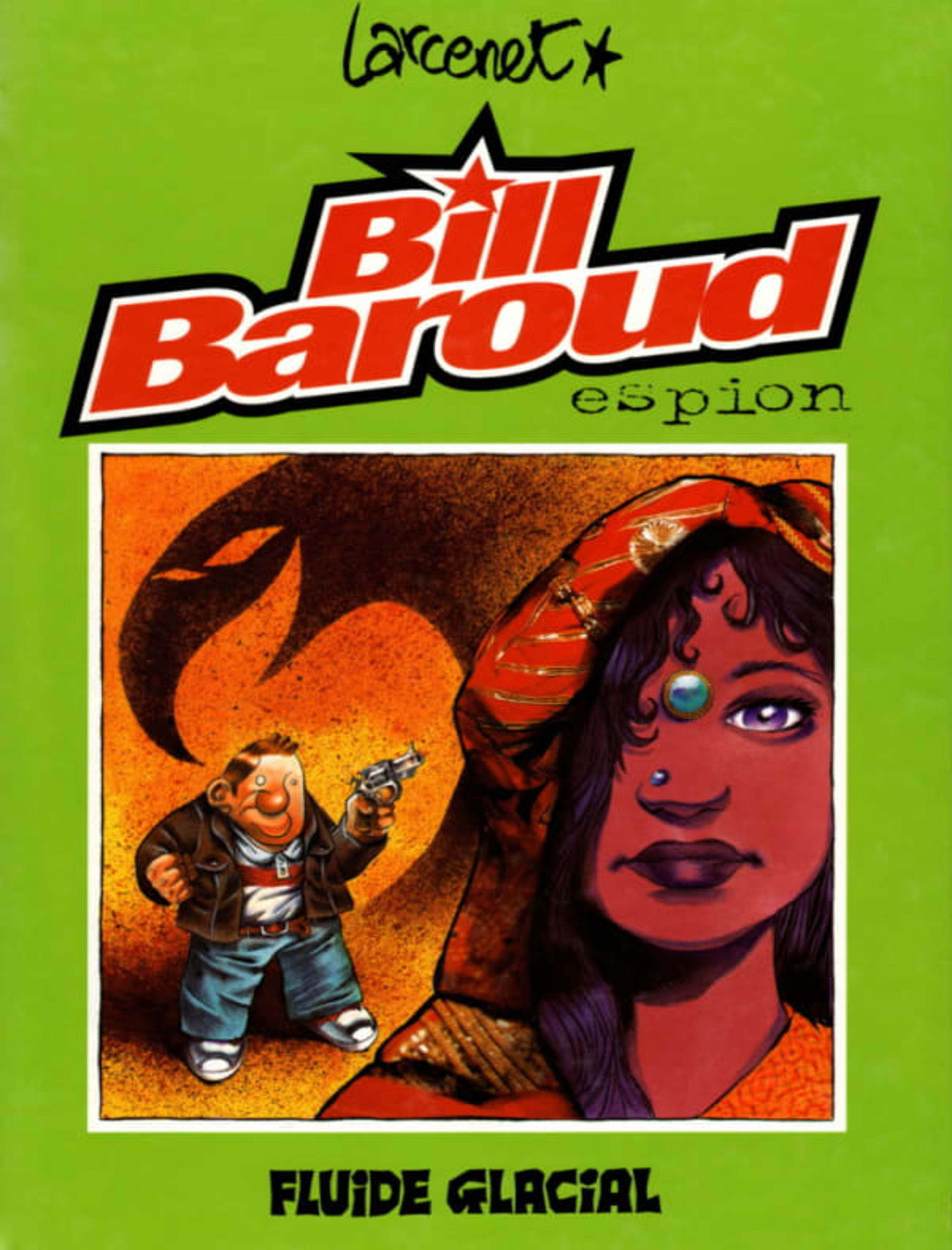 Bill Baroud cover — © Fluide Glacial