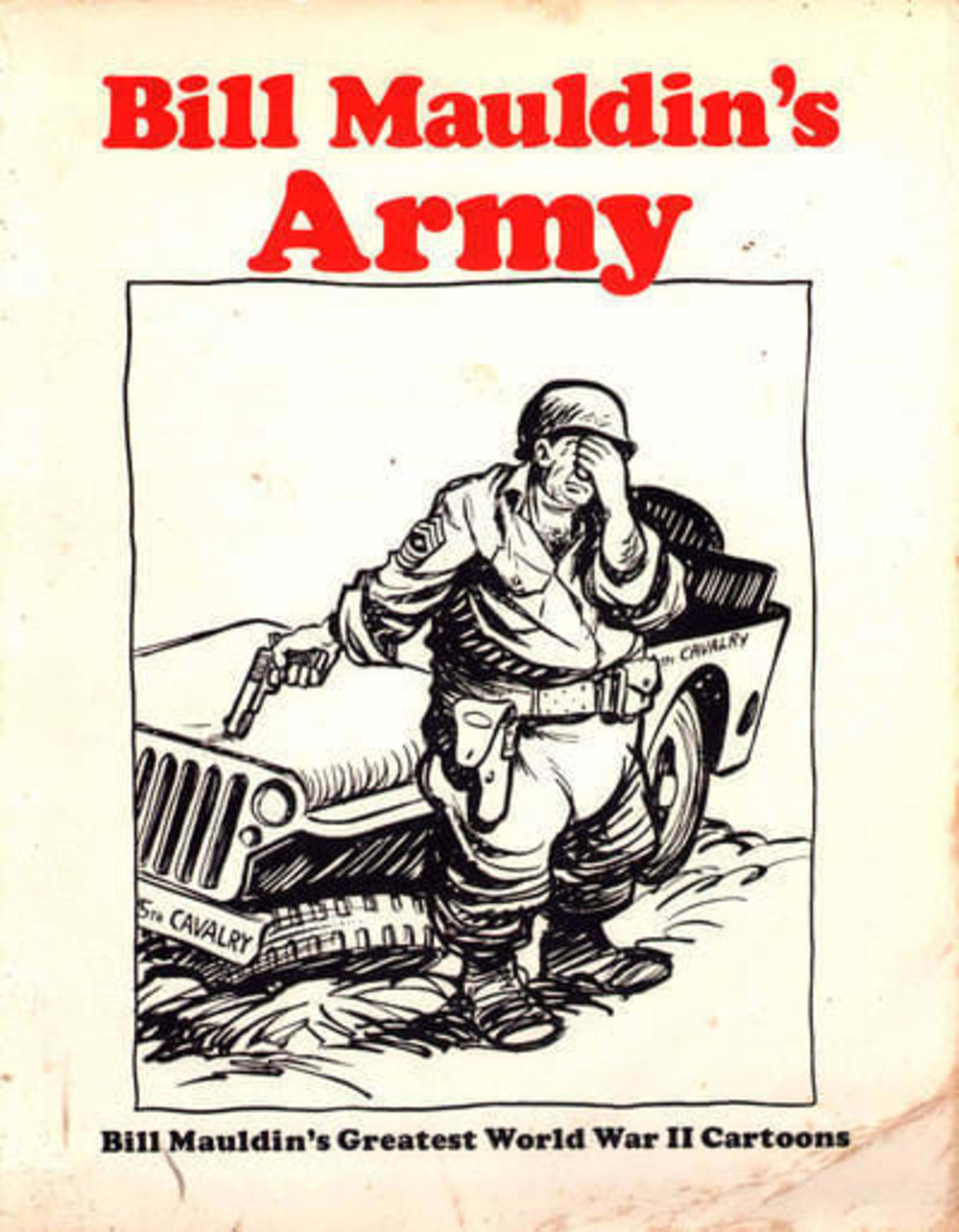 Bill Mauldin's Army cover — © Presidio Press
