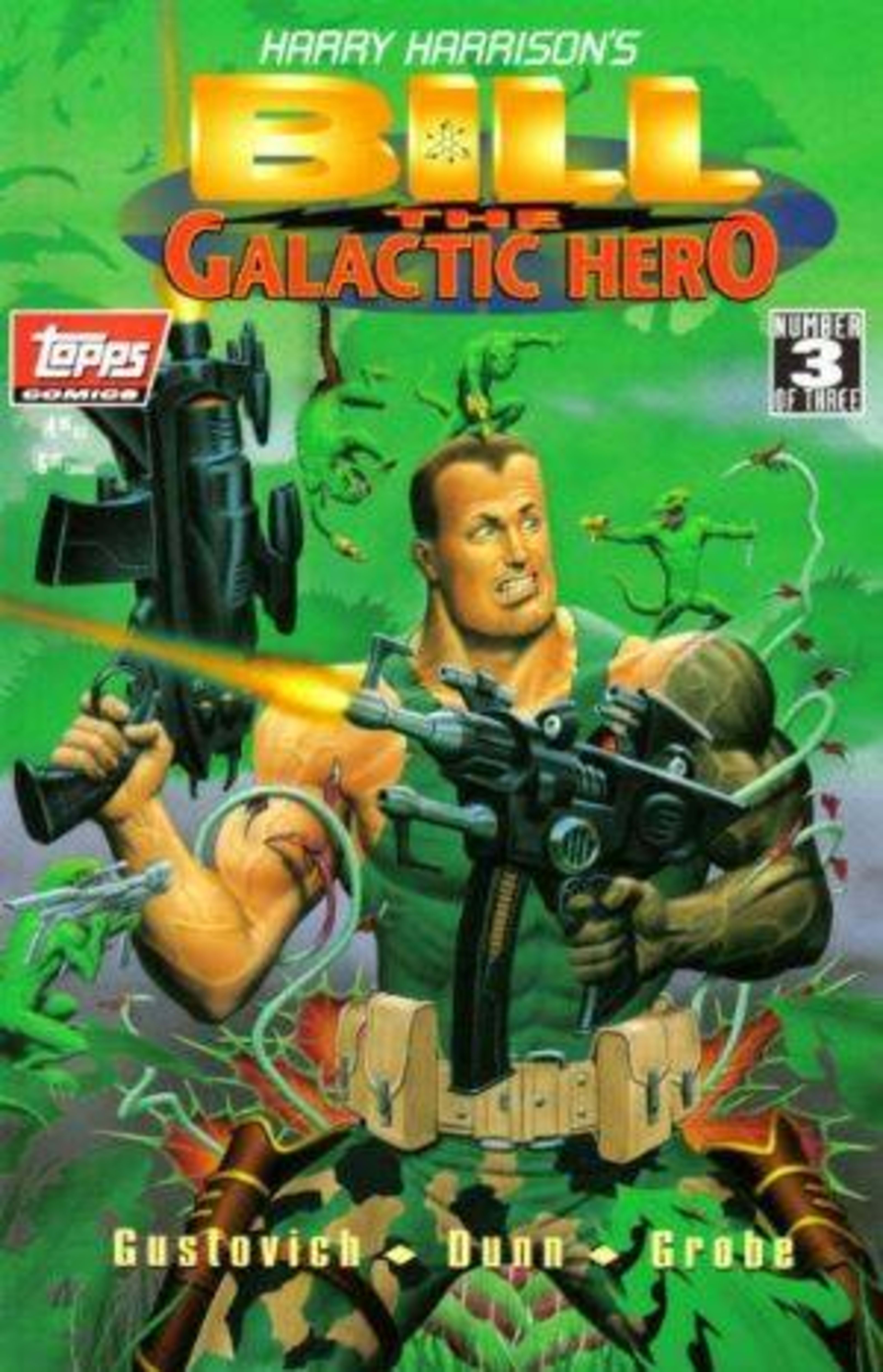 Bill The Galactic Hero 3