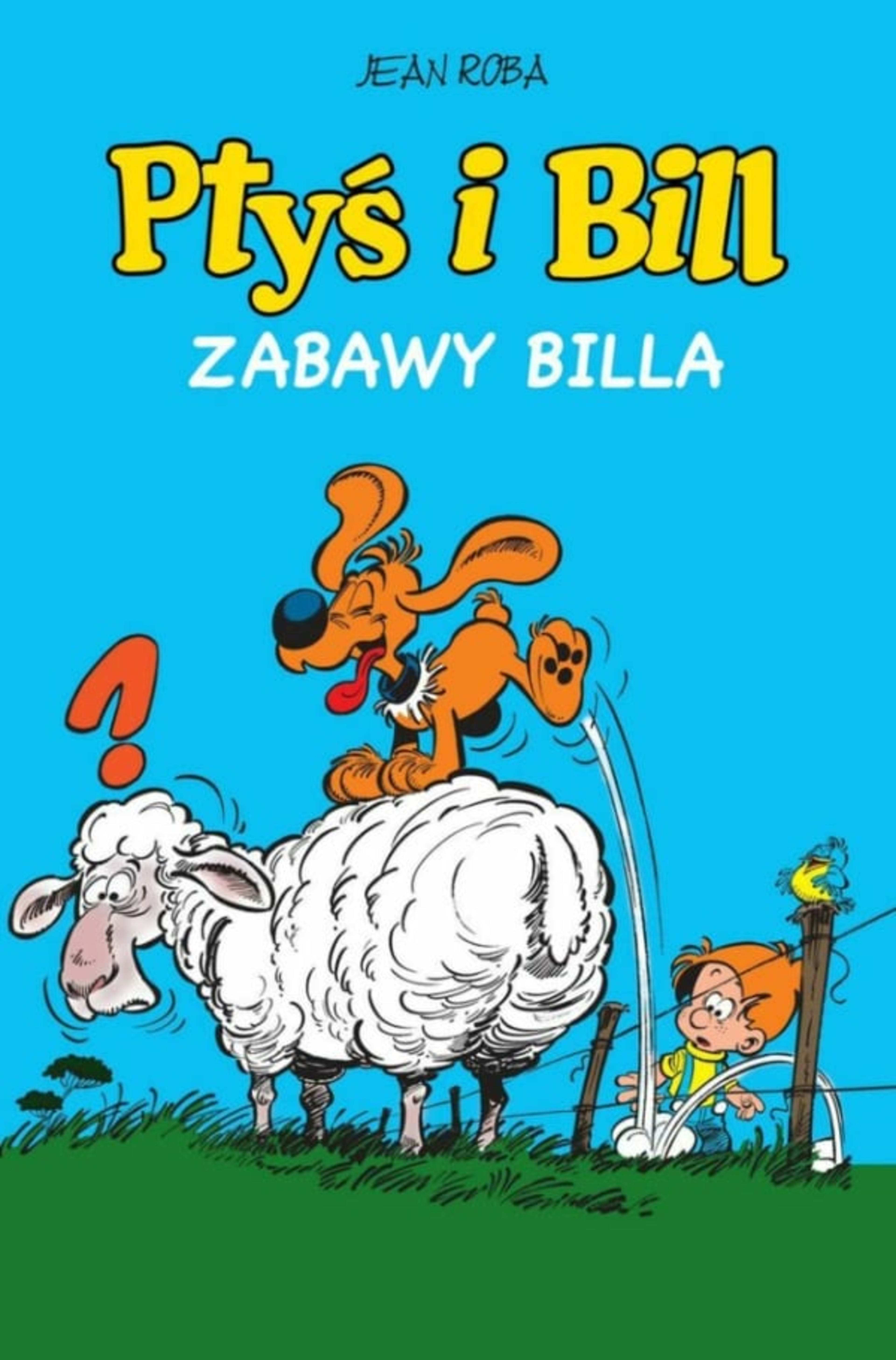 Ptyś i Bill 8