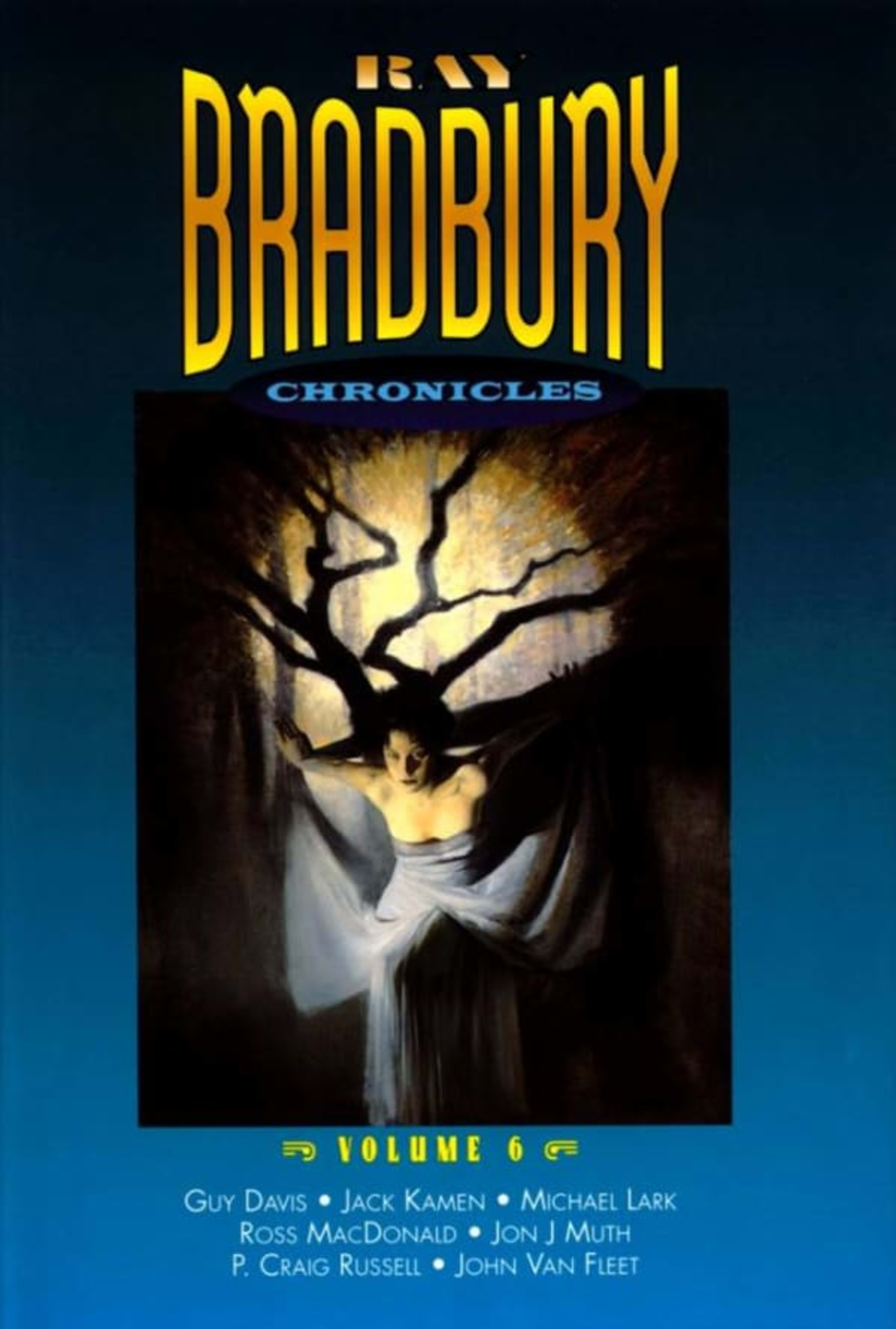 The Ray Bradbury Chronicles 6