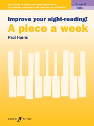 Improve Your Sight-Reading! A Piece a Week: Piano, Level 5: Piano Book: Paul  Harris