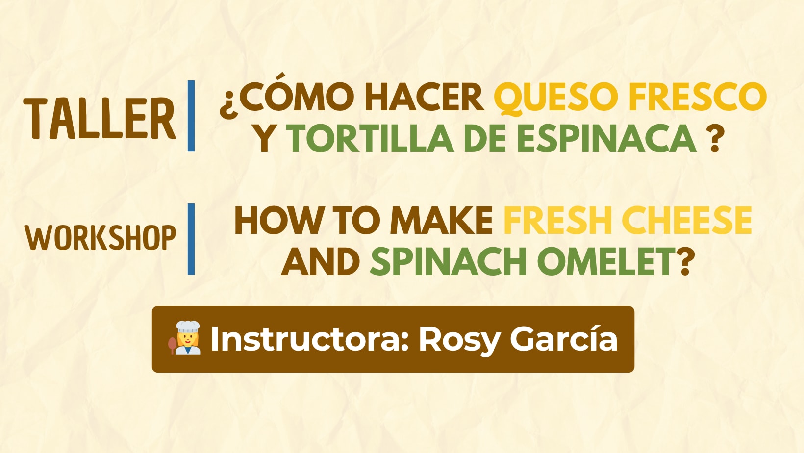 🧀 WORKSHOP: CHEESE & SPINACH TORTILLAS