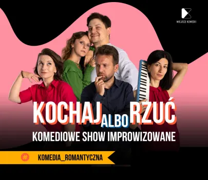 Kochaj albo Rzuć | 24.10.2026 g. 17:00