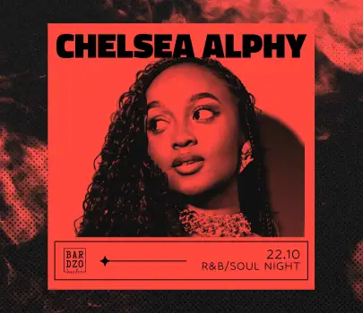 CHELSEA ALPHY | R&B and SOUL night