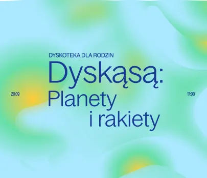 Dyskąsą: Planety i rakiety