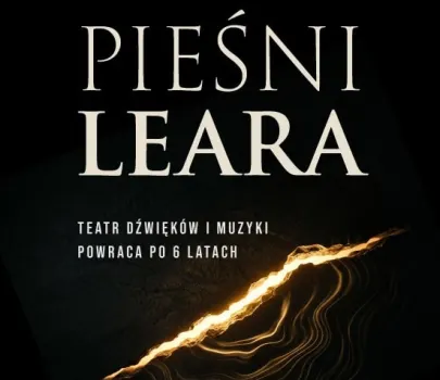 Pieśni Leara - spektakl na podstawie dzieła Williama Szekspira