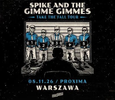 SPIKE AND THE GIMME GIMMES | Warszawa