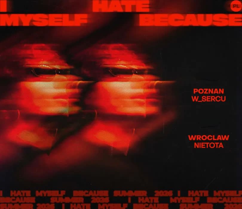 I Hate Myself Because — Nietota, Vratislav