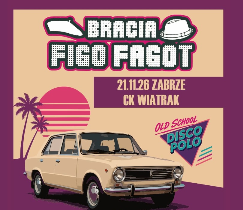 BRACIA FIGO FAGOT - TRASA OLDSCHOOL DISCO POLO