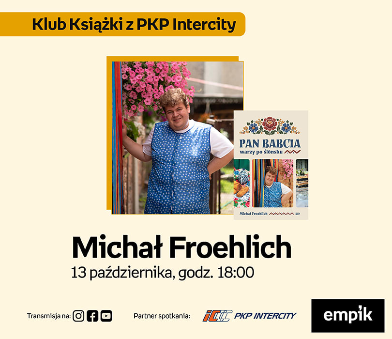 Michał Froehlich w Klubie Książki z PKP Intercity | Pan Babcia warzy po ślōnsku