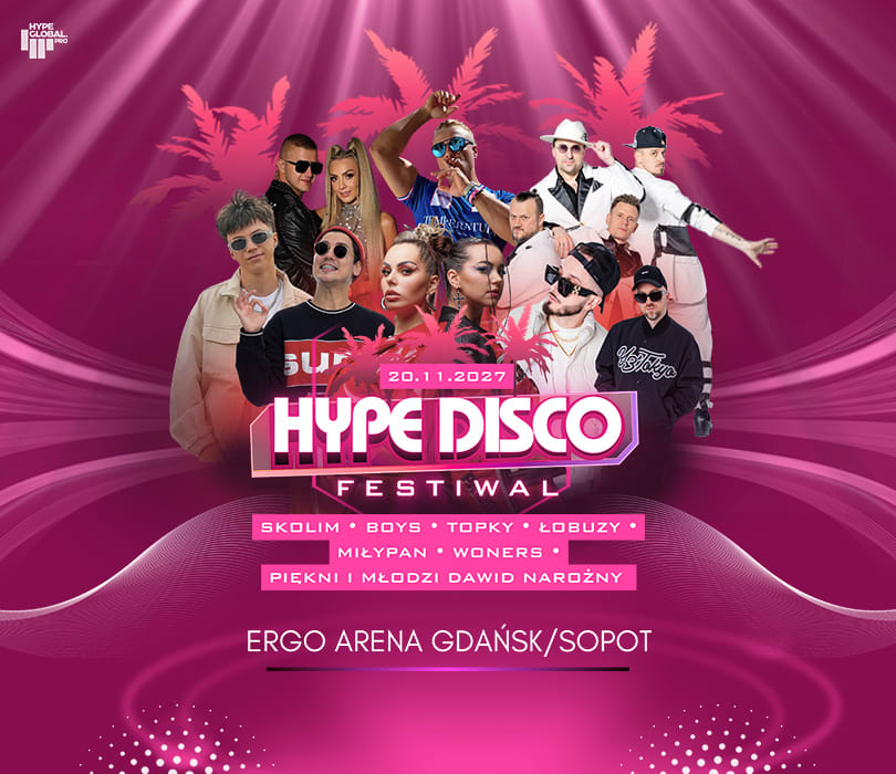 Hype Disco Festiwal - Festiwal Muzyki Disco Trójmiasto