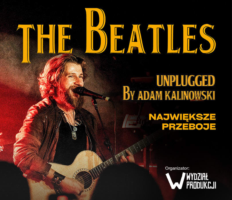 THE BEATLES Unplugged by Adam Kalinowski