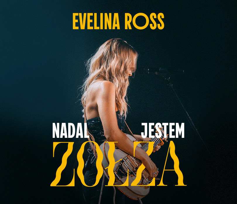 Plakat wydarzenia: Evelina Ross I Wrocław I Nadal jestem ZOŁZA