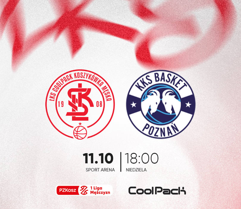 ŁKS Coolpack Łódź – Enea Basket Poznań