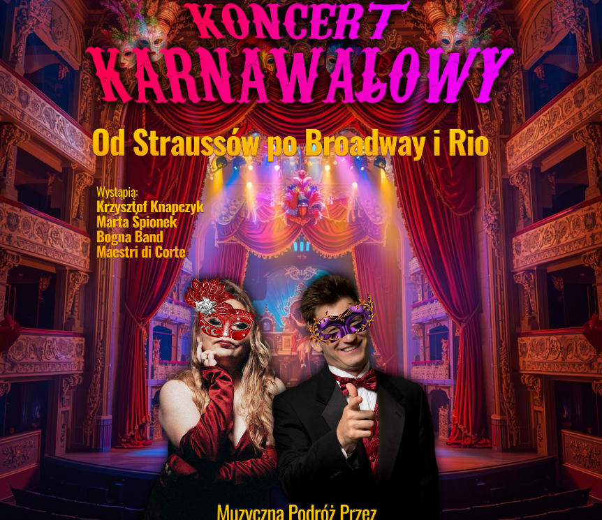 Koncert Karnawałowy – Od Straussów po Broadway i Rio