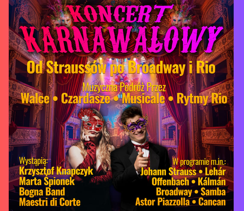Koncert Karnawałowy – Od Straussów po Broadway i Rio