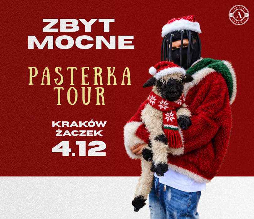 Zbyt Mocne – Pasterka Tour | Kraków