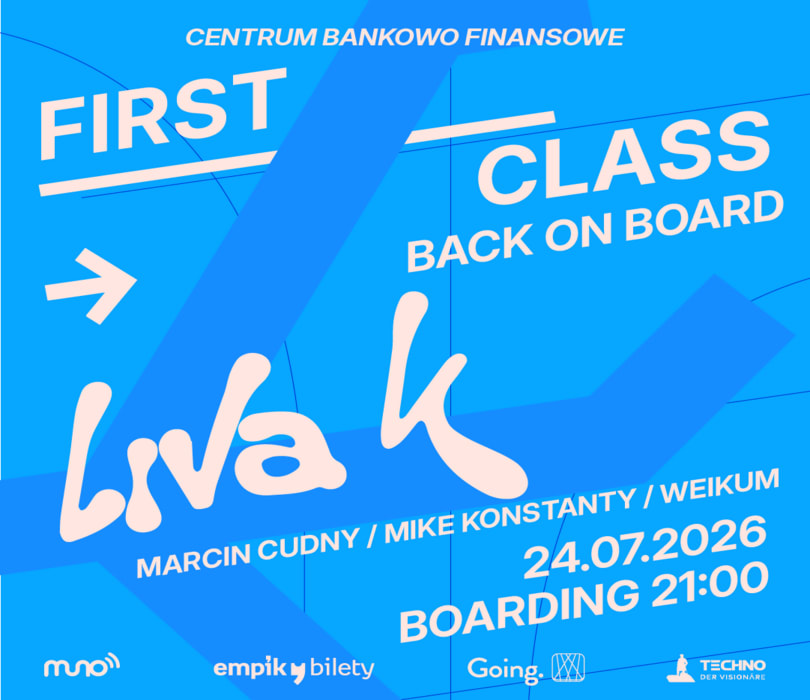 FIRST CLASS: BACK ON BOARD with LIVA K