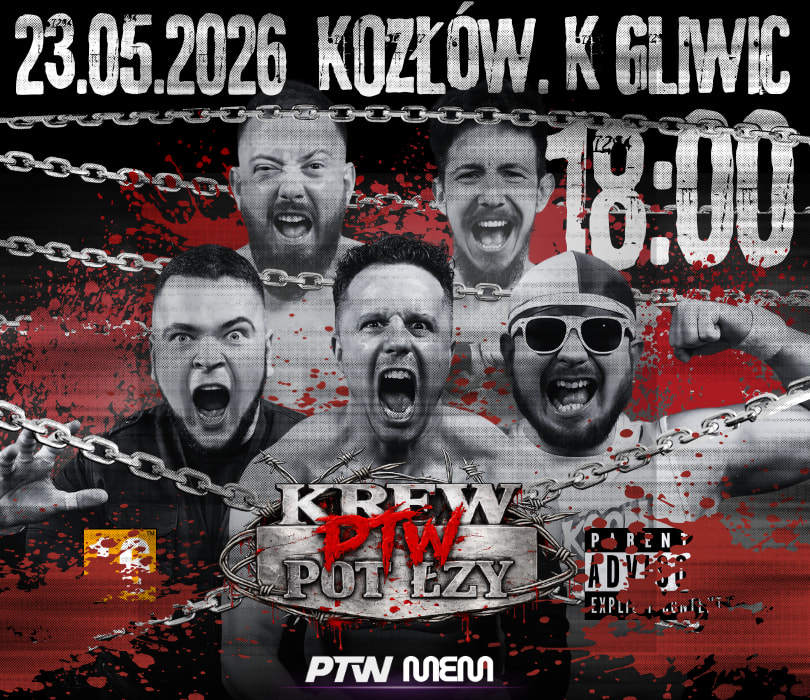 GALA PRO WRESTLINGU - PTW: KREW, POT I ŁZY!