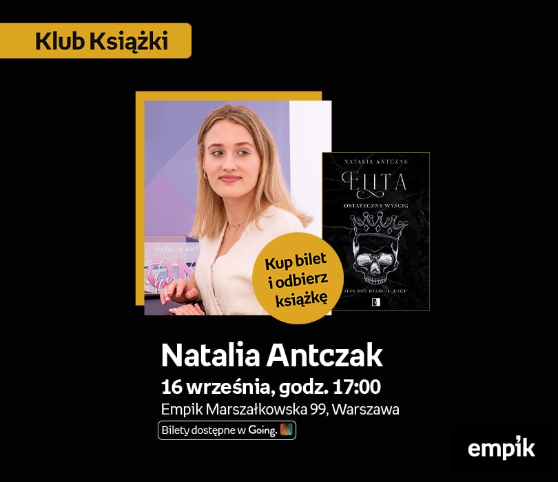 Natalia Antczak w Klubie Książki | książka „Elita. Ostateczny wyścig” w cenie biletu 