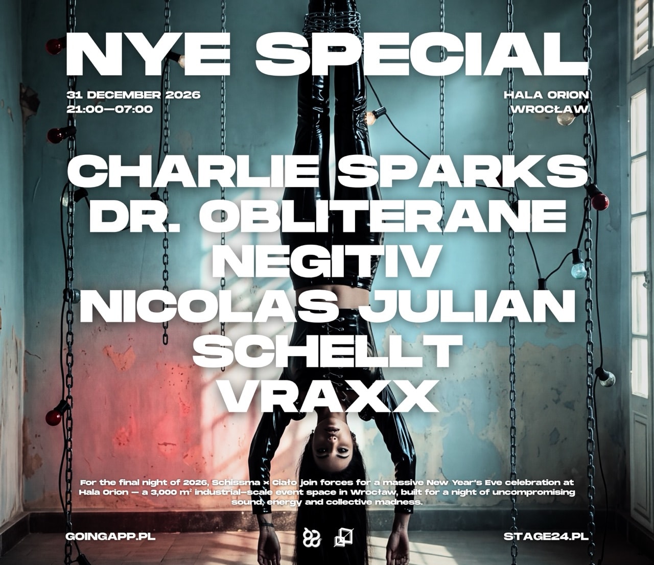 SCHISSMA x CIAŁO: NYE SPECIAL (WROCŁAW) – 31.12.2026 | NICOLAS JULIAN, CHARLIE SPARKS, NEGITIV & MORE