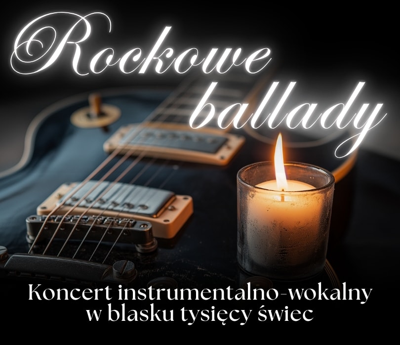 Plakat wydarzenia: Koncert przy świecach - Rockowe ballady