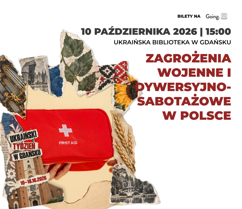 Zagrożenia wojenne i dywersyjno-sabotażowe w Polsce – alarmy, schrony i zasady postepowania – Ukraiński Tydzień w Gdańsku