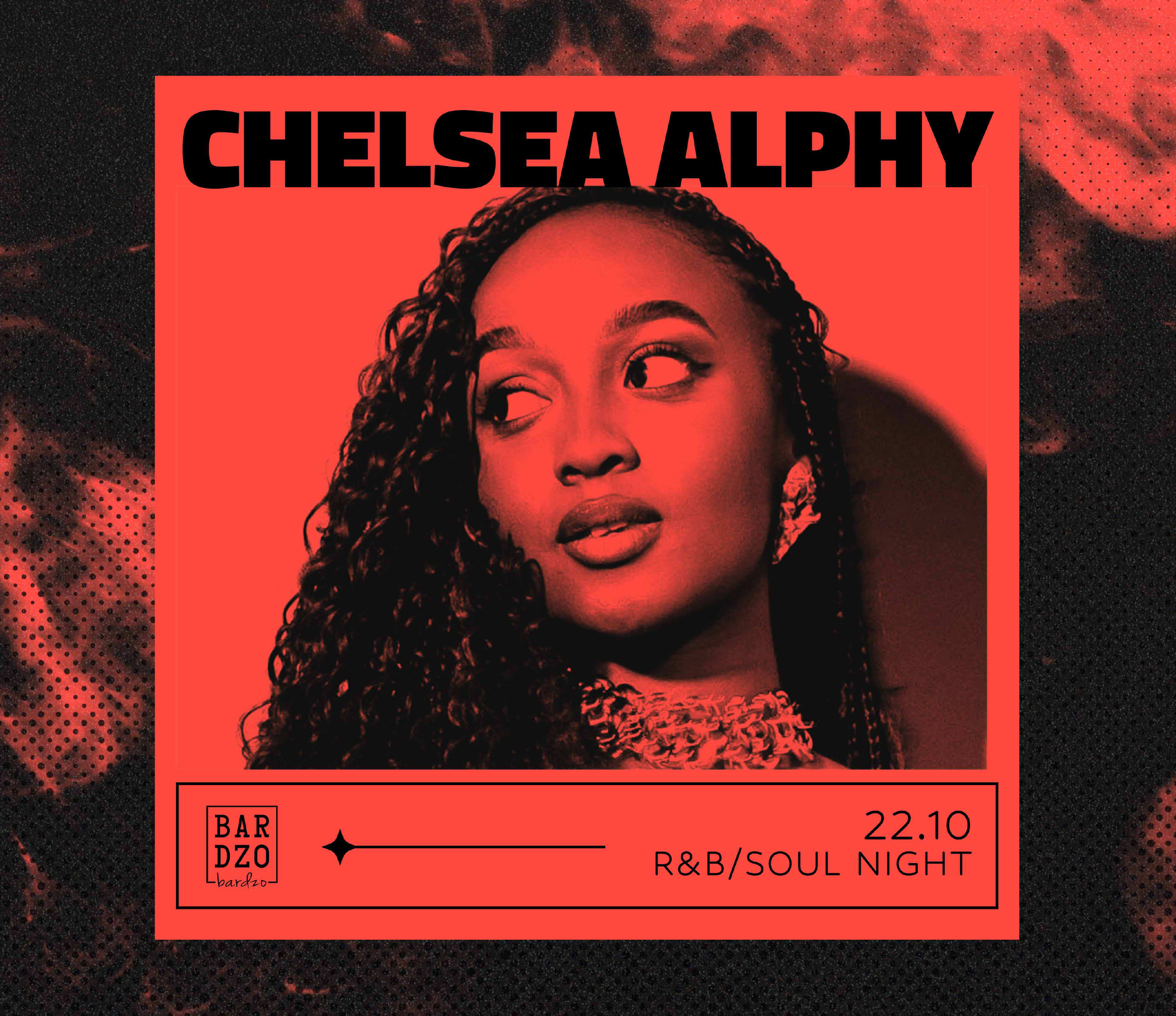 CHELSEA ALPHY | R&B and SOUL night