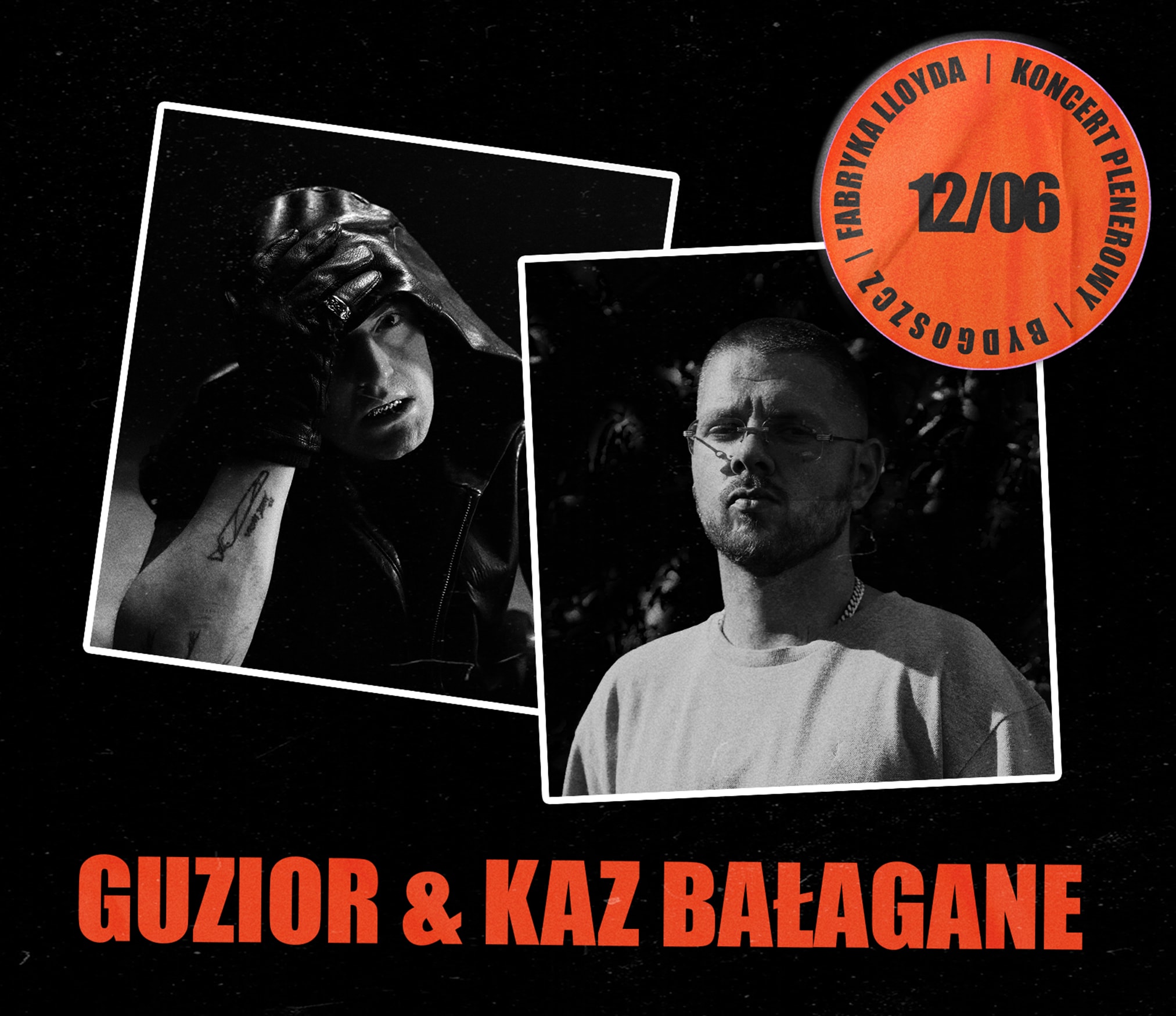 GUZIOR & KAZ BAŁAGANE | BYDGOSZCZ
