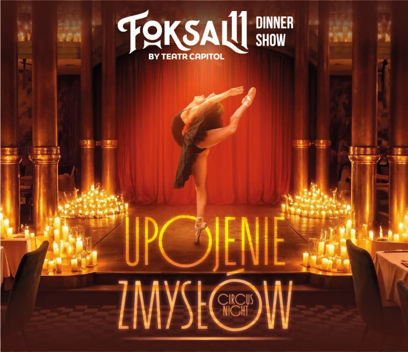 Plakat wydarzenia: Foksal 11 – show z kolacją | Circus night. Upojenie zmysłów
