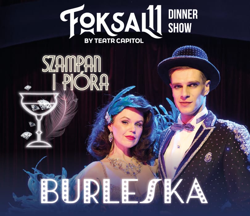 Foksal 11 – show z kolacją | Burleska – Szampan i Pióra