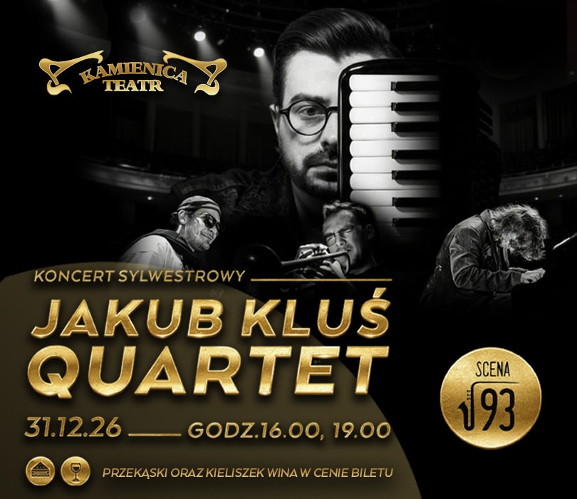 Plakat wydarzenia: Jakub Kluś Quartet. Koncert sylwestrowy