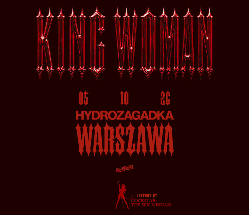 KING WOMAN | Warszawa