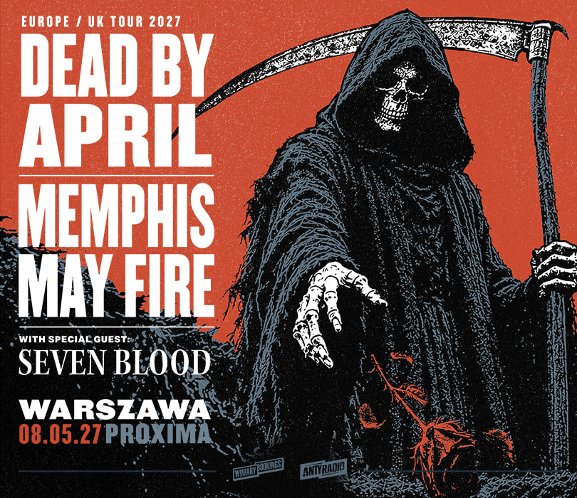 MEMPHIS MAY FIRE + DEAD BY APRIL | Warszawa