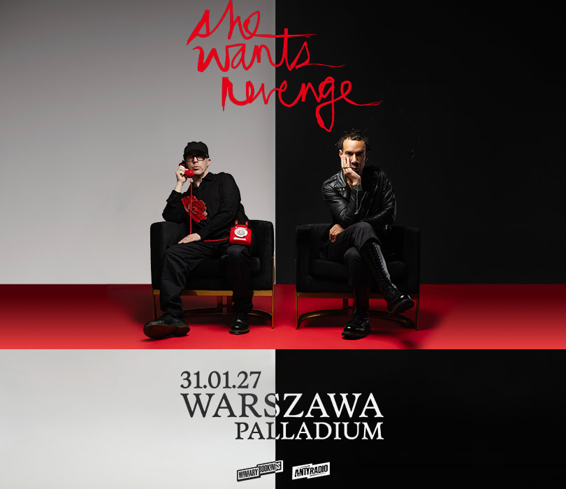 SHE WANTS REVENGE | Warszawa